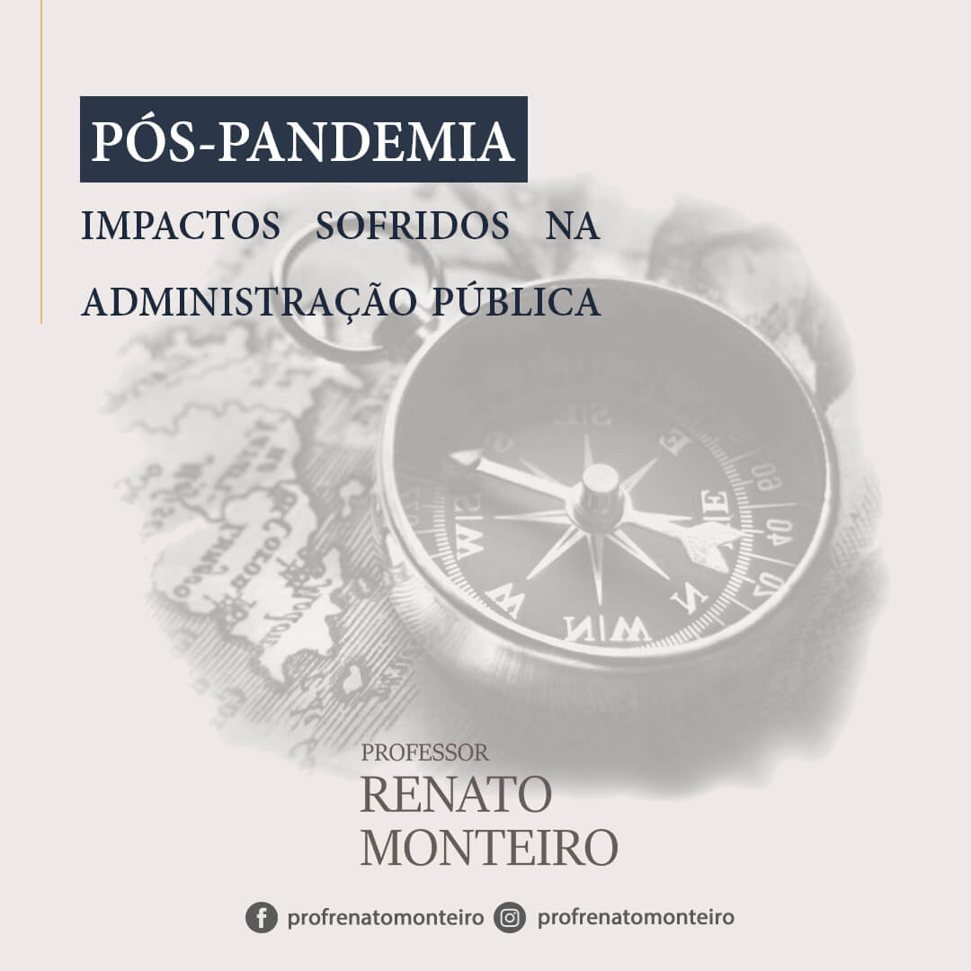 Pós-Pandemia: Impactos Sofridos na Administração Pública